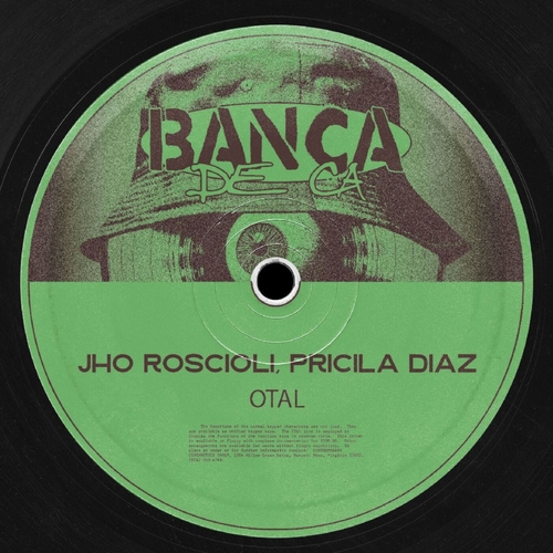 Jho Roscioli, Pricila Diaz - Otal